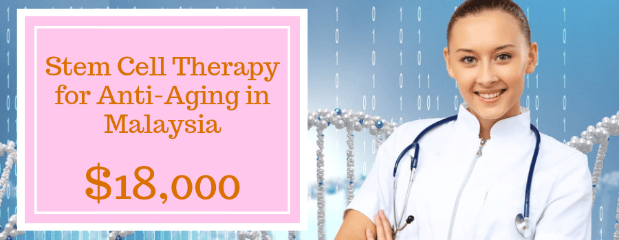 Stem Cell Therapy for Anti-Aging in Malaysia cost